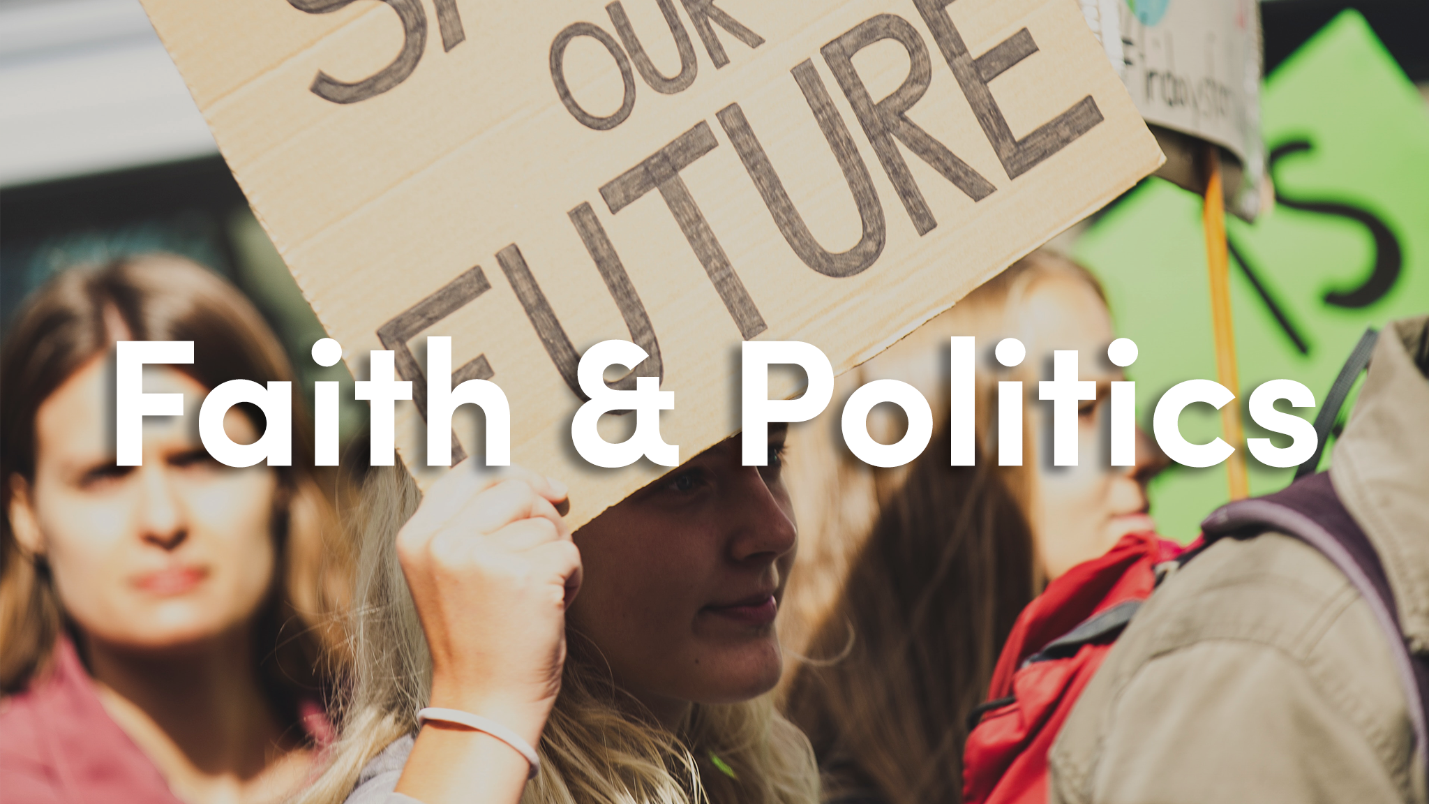 Faith and Politics- Workshop Encounter 2020