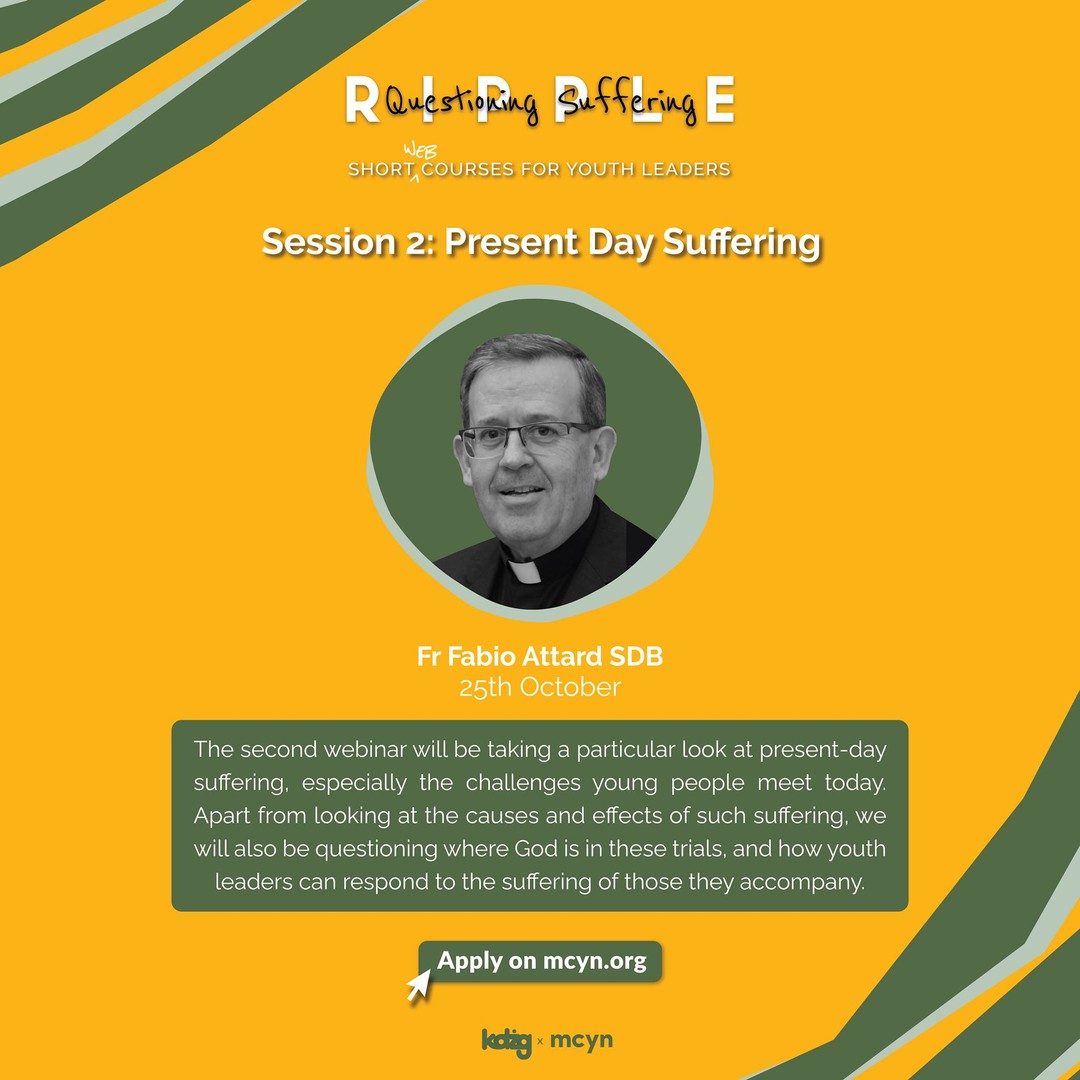 ❓ Meet the speaker for the second session of 'Ripple - Questioning Suffering'.

Fr @Fabio Attard Salesian will be focusing on the practical questions about suffering: What kind of suffering do young people experience? How should youth leaders deal with this suffering?🩹

👨🏽‍💻👩🏽‍💻 Applications are open! - https://mcyn.org/ripple-Questioning-Suffering/